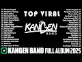 Lagu Kangen Band Full Album Terbaru 2025 Hits Viral Tiktok || Takkan Terganti, Dengarkan Sayang