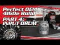OEM 4L60E Build Pt 4 Input Drum