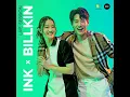 Lhob Mai Dai Chuay Hai Luem (LIVE SESSION) - BILLKIN, INK WARUNTORN