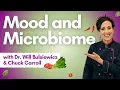 Mood and Microbiome with Dr Will Bulsiewicz and Chuck Carroll