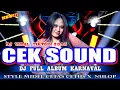 Download Lagu CEK SOUND DJ KARNAVAL FULL ALBUM VIRAL 2025 - FASKO SENGOK AUDIO ‼️