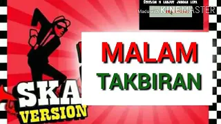 Download SKA-86 MALAM TAKBIRAN MP3