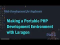 Making a Portable PHP Development Environment with Laragon Part 1