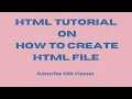 HTML Tags Create HTML File Harendra Sir HSNClasses1987