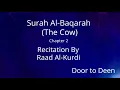 Lagu Surah Al-Baqarah (The Cow) Raad Al-Kurdi  Quran Recitation