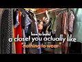 you don t ACTUALLY have nothing to wear you re just shopping wrong