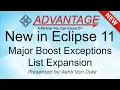 New in Eclipse 11 Major Boost Exceptions List Expansion