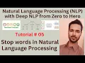 Tutorial 05 Stopwords in Natural Language Processing How to Add and Remove Stopwords