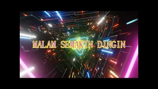 Download MALAM SEMAKIN DINGIN  [[ FUNKOT  DUGEM ]] MP3