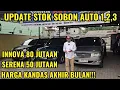 Lagu UPDATE STOCK SOBON AUTO 1,2,3, HARGA KANDAS AKHIR BULAN!!!