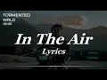 Download Lagu Juice WRLD - In The Air (Lyrics)