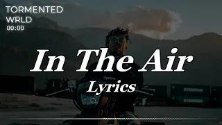 juice wrld in the air lyrics