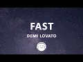 Download Lagu Demi Lovato - Fast (Lyrics)