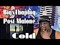BigxThaplug - Cold feat Post Malone Reaction