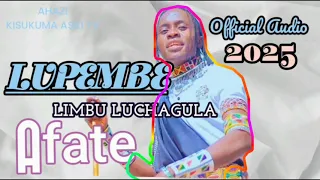 LUPEMBE LIMBU LUCHAGULA AFANTE Official Audio 2025  LUPEMBE LIMBU LUCHAGULA AFANTE Official Audio 2025