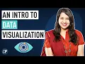 Data Analytics - How To Visualize Complex Data