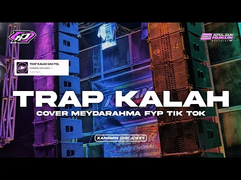 Download MP3 TRAP KALAH SAD POL FYPシ゚VIRAL TIK TOK MEYDARAHMA