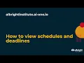 12 How to view schedules and deadlines