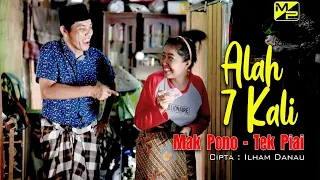 Download ALAH 7 KALI || MAK PONO MP3