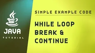 Java Tutorial While Loop Break Continue Statement In Java