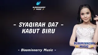 syaqirah sidrap kabut biru lirik syaqirah da7 kabut biru lirik lagu
