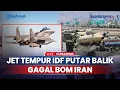 Download Lagu Pesawat Tempur Israel Putar Balik Gagal Gempur Iran, hingga Hamas Tembak Dada IDF, Data  AS Bocor