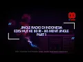 Download Lagu Jingle Radio di Indonesia, Edisi HUT 80 RI - Part 1 dari 4
