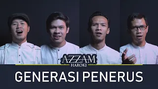 generasi penerus azzam haroki
