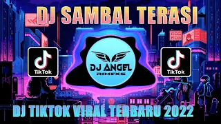 Download DJ TIKTOK VIRAL | DJ SAMBAL TERASI TIKTOK FULL BASS 2022 TERBARU - DJ HAPPY ASMARA MP3