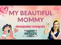 My Beautiful Mommy - Mother s Day Song
