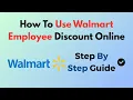 How To Use Walmart Employee Discount Online