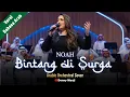 Lagu NOAH - Bintang di Surga (Arabic Orchestra Cover) 🎻 Versi Bahasa Arab paling Megah ⭐| Lirik Video