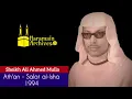Download Lagu peaceful azan by Sheikh Ali Ahmed mulla Download Lagu peaceful azan by Sheikh Ali Ahmed mulla