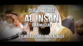 Download Surah  Al-Insan - Syeikh Abdurrahman Al-Ausy MP3