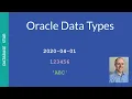 Oracle Data Types Definition and When to Use Them