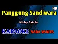 PANGGUNG SANDIWARA - Karaoke Nada Wanita Cewek ( Nicky Astria ) #nostalgia 