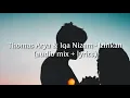 Download Lagu Thomas arya \u0026 Iqa nizam~izinkan (audio mix \u0026 lyrics)