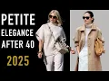Secrets to Petite Elegance How Women Over 40 Can Master the Art of Dressing Gracefully
