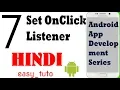 7 Setting OnClick Listener in Buttons Android App Development Series HINDI