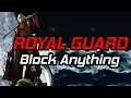 Block Anything with Royal Guard | Tutorial