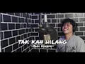 Download Lagu Budi Doremi-Takkan hilang || Ikmalsyah Saifullah Cover