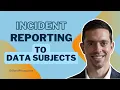 Incident Reporting to Data Subjects - Certification Masterclass