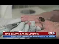 Nail Salons Facing Closure