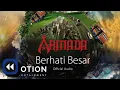 Download Lagu Armada - Berhati Besar (Reverse Version)