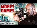 Lagu MONEY GAMES - English Movie | Jason Statham, Mickey Rourke | Superhit Hollywood Action English Movie