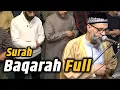 Lagu Surah Al-Baqarah Full (سورة البقره) | Beautiful Quran Recitation | Sheikh Hassan Saleh