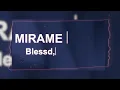 Blessd, Anuel AA - Mirame Remix (Letra/Lyrics)