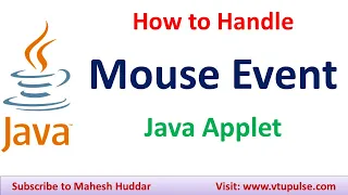 How to handle mouse events in Java Mouse Listener Mouse Motion Listener in Java by Mahesh Huddar