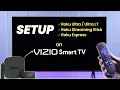 Vizio Smart TV Set Up Your Roku Stick or Box Beginner Guide