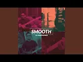 Download Lagu Smooth